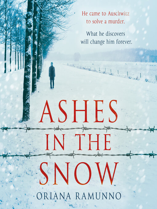 Title details for Ashes in the Snow by Oriana Ramunno - Available